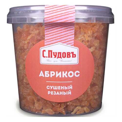 Абрикос сушеный резаный С.Пудовъ 230 г в Ариант