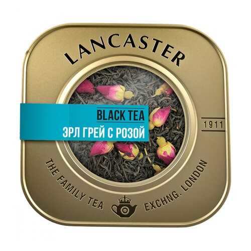 Чай Lancaster Эрл грей с розой черный листовой с добавками 75 г в Ариант